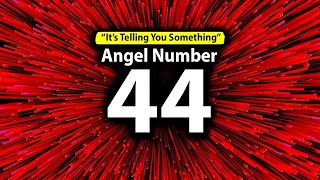 The REAL Meaning of 44 Angel Number [upl. by Razal487]