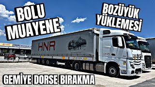 Bolu Muayene  Bozüyük Yükleme  Gemiye Dorse Bırakma [upl. by Atiran]