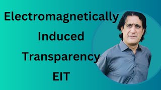 Electromagnetically induced transparencyEIT [upl. by Hahseram]