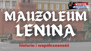 Mauzoleum Lenina  historia i współczesność [upl. by Carita310]