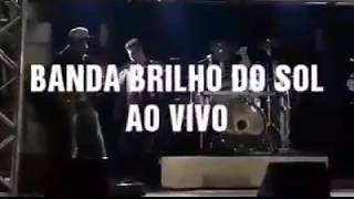 Banda Brilho do Sol ao vivo VacariaRS [upl. by Annadal]