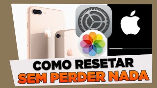 Como Resetar o iPhone 8 e 8 Plus Sem Perder Fotos e Videos [upl. by Annalla264]