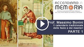 Il calendario tradizionale delle feste e dei mestieri  parte 1 [upl. by Drofyar]