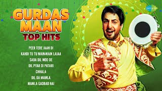 Gurdas Maan Top Hits  Mamla Gadbad Hai  Peer Tere Jaan Di  Challa  Old Punjabi Songs [upl. by Duahsar773]