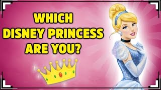 Which DISNEY PRINCESS Are You [upl. by Devlin]