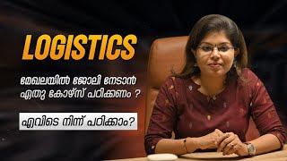 Logistics Courses Malayalam  Logistics and Supply Chain Management Malayalam  What is Logistics [upl. by Nyrraf]