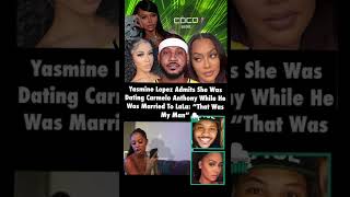 Yasmine Lopez Admits to Dating Carmelo Anthony While He Was Married To LaLa Anthony [upl. by Kursh149]