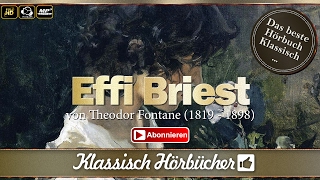 Hörbuch Effi Briest Version 2 von Theodor Fontane  Deutsch [upl. by Sibley]