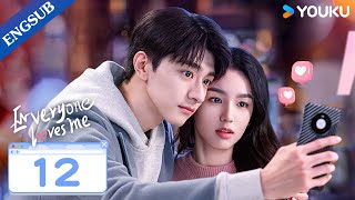 Everyone Loves Me EP12  My Crush Falls for Me at Video Game  Lin YiZhou Ye  YOUKU [upl. by Normie476]