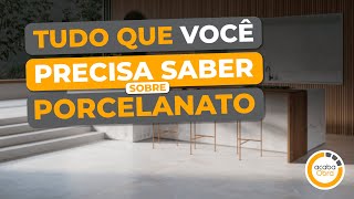 Tudo que você precisa saber sobre porcelanato [upl. by Rojas]