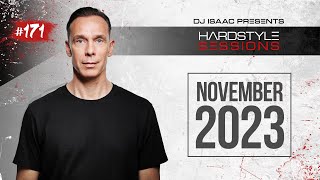 DJ ISAAC  HARDSTYLE SESSIONS 171  NOVEMBER 2023 [upl. by Anahsar]