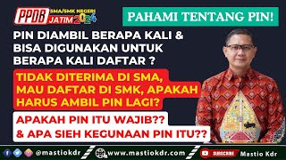 PIN Diambil Berapa Kali amp Bisa Digunakan Untuk Berapa Kali Daftar Di SMASMK PPDB Jatim 2024 [upl. by Infeld]