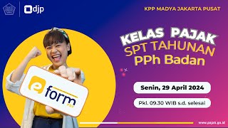 LIVE Tips amp Trick Lancar Lapor SPT Tahunan PPh Badan dengan eForm [upl. by Mira]