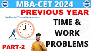 Time and Work Problem for MBA CET 2024  MBACET Important Question with Answers Part2 [upl. by Anitniuq]