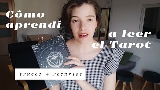 Cómo aprendí a leer el tarot  Trucos y recursos para principiantes ✨ [upl. by Euqininod]