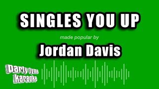 Jordan Davis  Singles You Up Karaoke Version [upl. by Cobby]