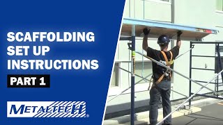 METALTECH Exterior Scaffolding Set Up Instructions  Part 1 [upl. by Wurster]