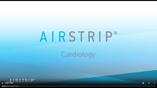 AirStrip Cardiology Improves Clinician Efficiency and Patient Safety [upl. by Sueaddaht]