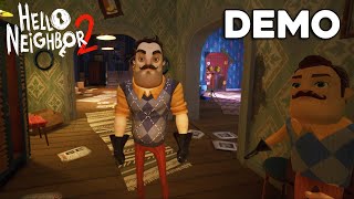 HELLO NEIGHBOR 2 DEMO GAMEPLAY WALKTHROUGH [upl. by Betti]