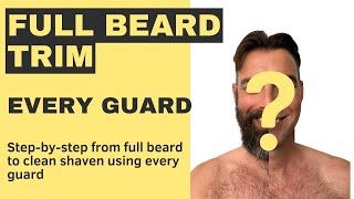 The Ultimate Beard Trimming Guide Every Guard Every Length [upl. by Maybelle513]