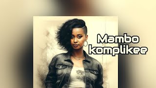 MAMBO KOMPLIKEE  Otile Brown x Willy Paul amp ssaru rampb type beats Afrobeats x Bongo Fleva [upl. by Aliuqa]