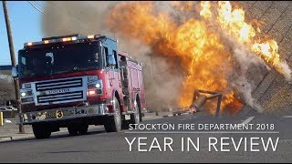 2018 Stockton Fire Department Year In Review [upl. by Margarete]