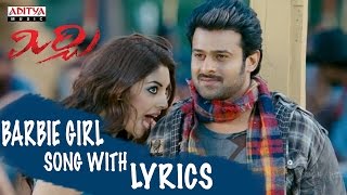 Barbie Girl Song with Lyrics  Mirchi Songs  Prabhas Anushka Richa DSP  Aditya Music Telugu [upl. by Alejoa]