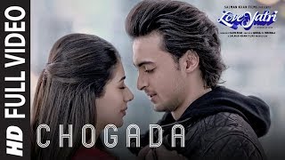 Chogada Full Video Song  Loveyatri  Aayush Sharma  Warina Hussain  Darshan Raval LijoDJ Chetas [upl. by Analle]