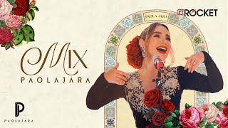 MIX ÉXITOS PAOLA JARA 🥃  MURIÓ EL AMOR MALA MUJER QUÉ PENSASTE Y MÁS [upl. by Tebor]