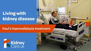 Pauls haemodialysis treatment  Living with kidney disease  Kidney Care UK [upl. by Itram248]