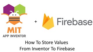 How to store value from Mit App inventor to firebase [upl. by Roon761]