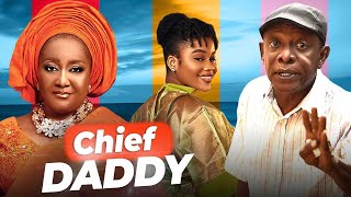 CHIEF DADDY 2024 New Movie Peace Onuoha Ebele Okaro Nkem Owoh 2024 Nigerian Latest Full Movies [upl. by Dymoke]