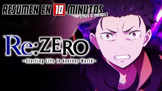 🔷 RE ZERO  TEMPORADA 1  Resumen en 10 Minutos más o menos [upl. by Denton]