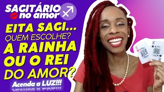 Sagitário ♐❤️ EITA 😍😍😍 QUAL VAI ESCOLHER A RAINHA DO AMOR OU O REI DO AMOR [upl. by Wayland]