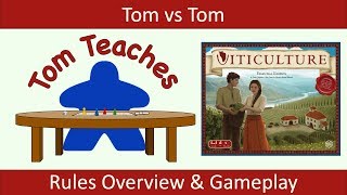 Tom Teaches Viticulture Rules Overview amp 2Player Gameplay [upl. by Tremain]