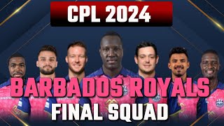 Barbados Royals Team Final Squad  BR Team Players List  CPL 2024 [upl. by Zerimar]