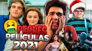 Las 10 PEORES Películas de 2021 [upl. by Haziza]