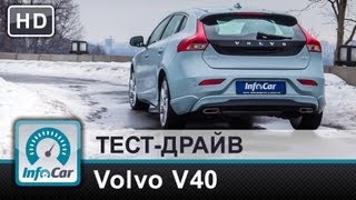 Тестдрайв Volvo V40 от InfoCarua [upl. by Atileda]