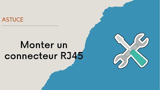 Comment monter un connecteur RJ45 [upl. by Iny995]