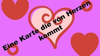 Eine Karte mit Herz [upl. by Annelise]