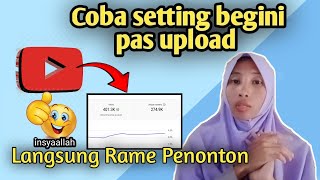 Baru upload langsung Rame CARA UPLOAD VIDEO KE YOUTUBE AGAR BANYAK YANG NONTON 2024 [upl. by Tak]