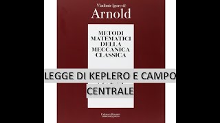 PREcorso Meccanica Analitica Legge di Keplero e campo centrale [upl. by Anuahc]