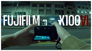 Fujifilm X100VI Relaxing POV Night Street Photography IBIS  402MP [upl. by Valry729]