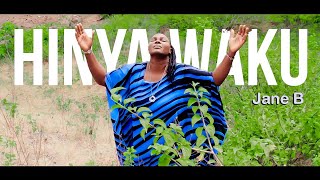 Hinya Waku by Jane B official Video [upl. by Cherian996]