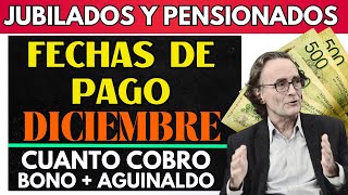 💲 CUANDO Y CUANTO COBRO en DICIEMBRE con BONO  AGUINALDO  Jubilados y Pensionados ANSES [upl. by Tanaka]