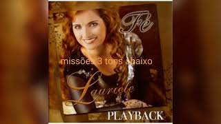 Lauriete Missões playback 3 tons abaixo [upl. by Joleen536]