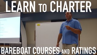 Learn to Bareboat Charter Courses and Ratings [upl. by Ashleigh]