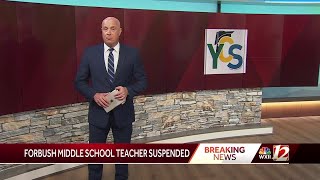 Forbush Middle School teacher suspended [upl. by Aleyak]