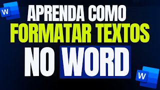 Aprenda FORMATAR TEXTOS no WORD → Formatação de Textos no Word Pacote Office Sem Segredo ❤️ [upl. by Noicpecnoc]