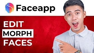 How to Edit Morph Faces in FaceApp FULL GUIDE [upl. by Patterson393]